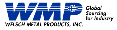 Welsch Metal Products, Inc. - Global Sourcing for Industry